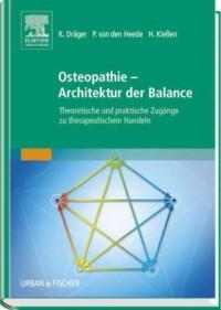 Dräger/van den Heede/Kleßen, Osteopathie - Architektur der Balance