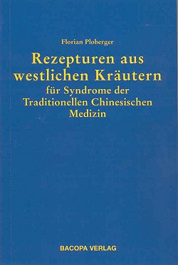 Ploberger, Rezepturen aus westlichen Kräutern