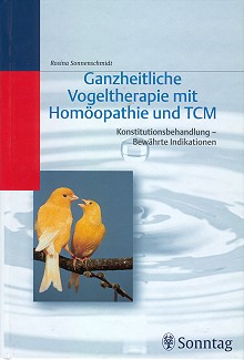 Sonnenschmidt, Ganzheitliche Vogeltherapie mit Homöopathie und TCM