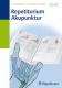 Steveling/Hecker/Peuker, Repetitorium Akupunktur